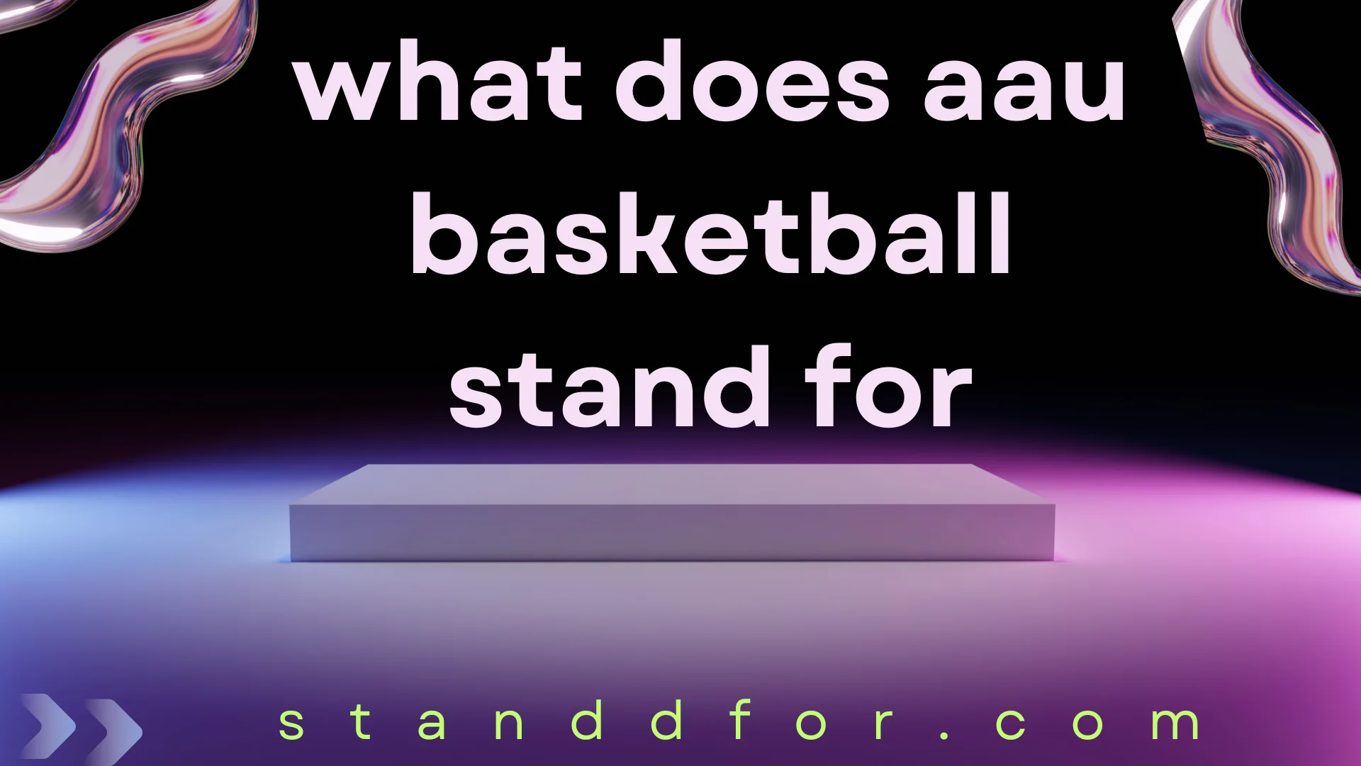 What Does AAU Basketball Stand For and Why It Matters