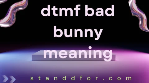 dtmf bad bunny meaning