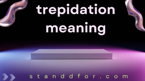 trepidation meaning