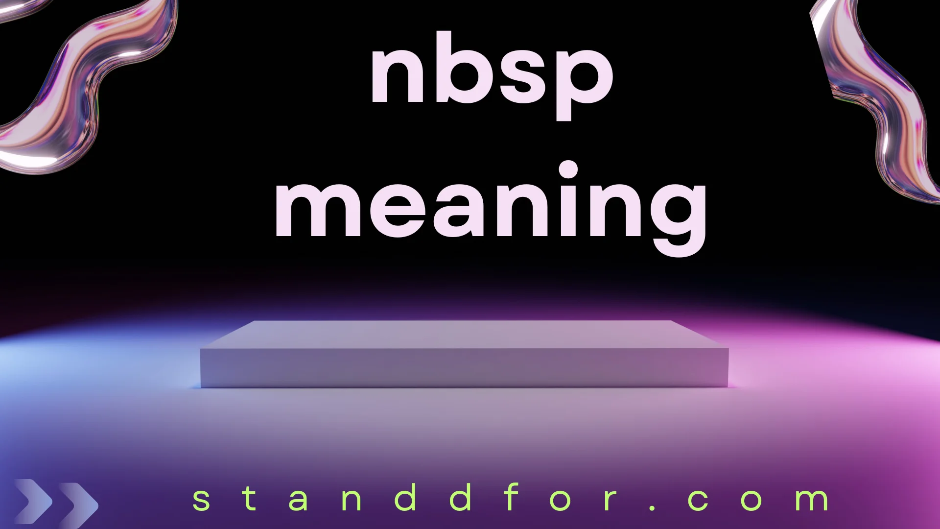 NBSP Meaning and Usage: When and Why to Use It