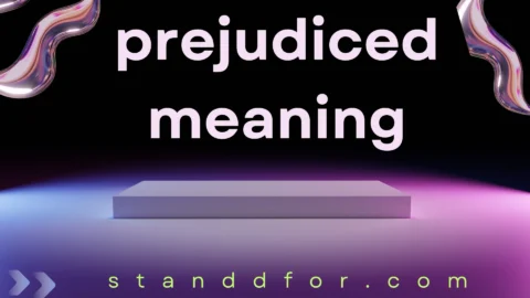 prejudiced meaning