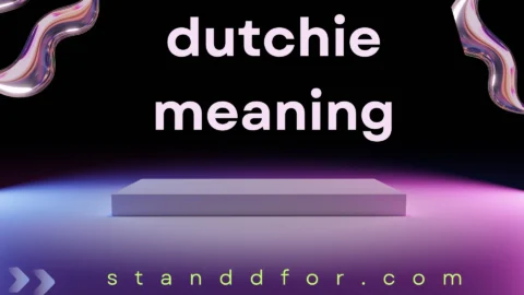 dutchie meaning
