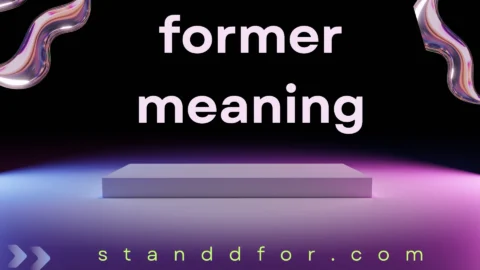 former meaning