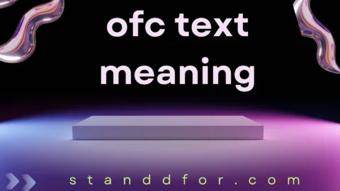 ofc text meaning