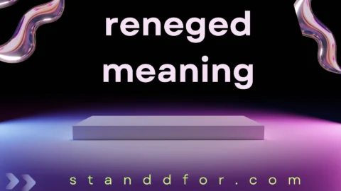 reneged meaning