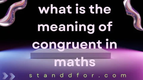 what is the meaning of congruent in maths