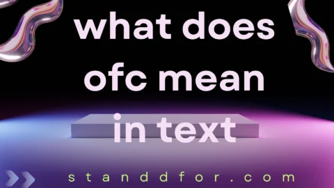 what does ofc mean in text