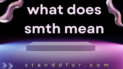 what does smth mean