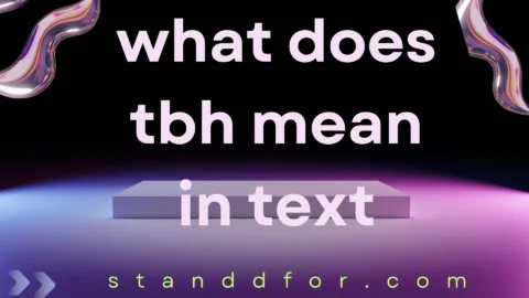 what does tbh mean in text