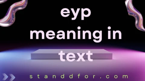 eyp meaning in text