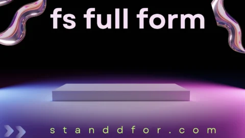 fs full form