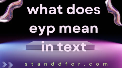what does eyp mean in text